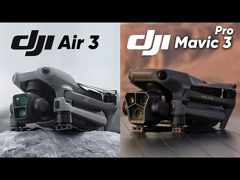 DJI Air 3 Vs DJI Mavic 3 Pro Comparison