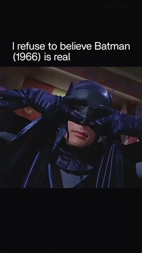 I Refuse To Believe Batman (1966) Is Real