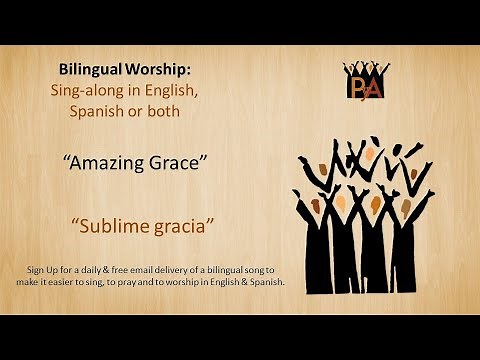 Bilingual Karaoke: Amazing Grace / Sublime gracia (English & Spanish Worship)