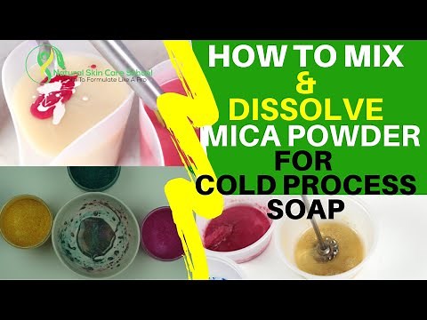 How To Use Mica Powder In Cold Process Soap | How To Mix And Dissolve Mica Powder Soap Colorants