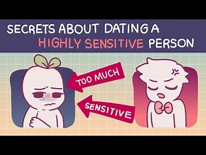 10 Secrets About Dating a Highly Sensitive Person