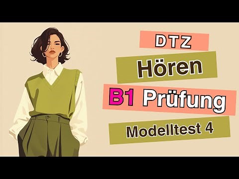 Listening B1 exam DTZ 2025 | Model test 4 parts 1–4 with solutions | German test for immigrants