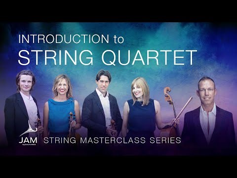 1. INTRODUCTION to STRING QUARTET— STRING MASTERCLASS SERIES with SACCONI QUARTET