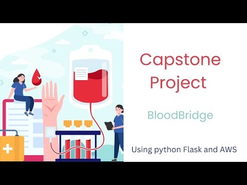 BloodBridge Capstone Project | Blood Bank Management System Using Python & Flask