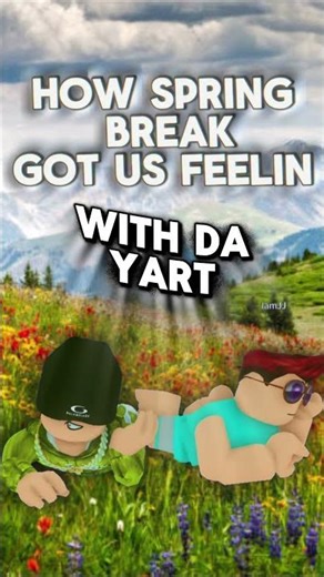 How Spring Break Got Us Feeling #ghost #roblox #funny