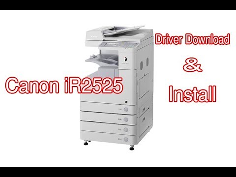 How to install driver printer canon IR2525