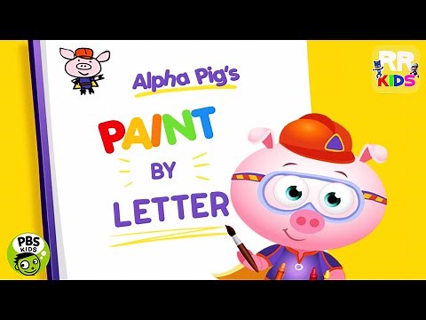 Alpha Pig's Paint by Letter - PBS Kids | Best App for Kids