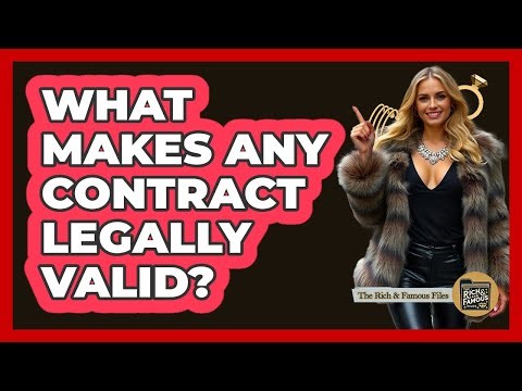 What Makes Any Contract Legally Valid?