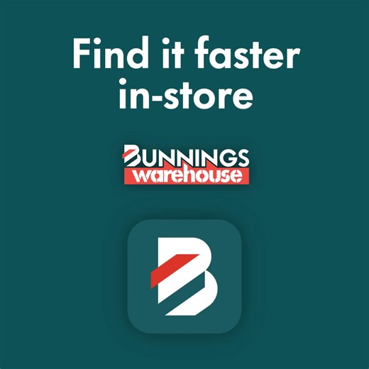 Do it yourself with the Bunnings App! Find products faster with aisle locations and maps, create project lists and more. Download now to shop in-store or online today. | Bunnings Warehouse Australia