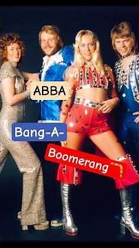 ABBA ~ Bang-A-Boomerang