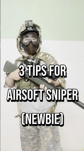 3 Tips for Airsoft Sniper Beginner