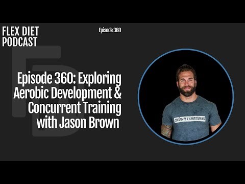 Exploring Aerobic Development & Concurrent Training with Jason Brown
