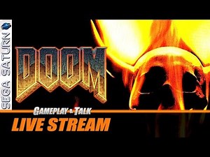 DOOM (Sega Saturn) - Full Playthrough / Ultimate DOOM Portion | Gameplay and Talk Live Stream #056