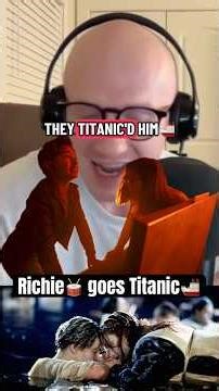 Richie🥁 goes Titanic🚢