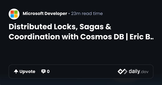 Distributed Locks, Sagas & Coordination with Cosmos DB | Eric Boyd | Azure Cosmos DB Conf 2026 | daily.dev