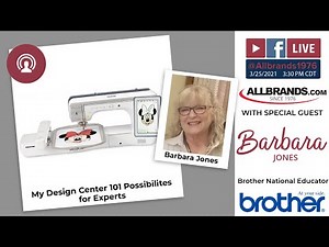THE ALLBRANDS SHOW | Brother's My Design Center on the Luminaire and PR1055X with Barbara Jones