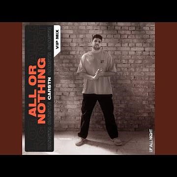 All Or Nothing (VIP Mix)