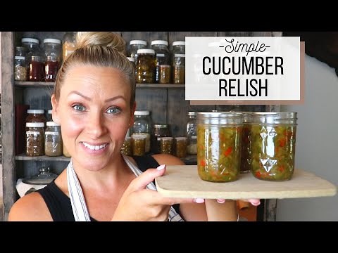Cucumber Relish! || Preserving Cucumbers from the Garden || Easy Relish Recipe!