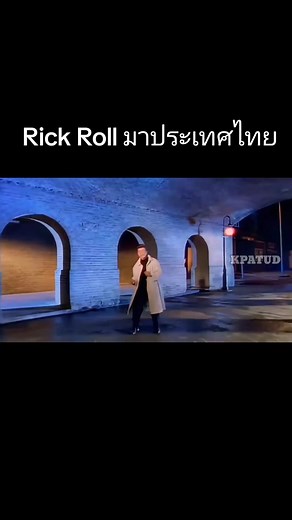 Rick Astley in Thailand: Exploring Memes and More