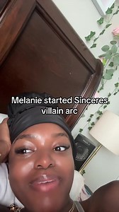 Melanie started Sinceres villain arc - explanation & context