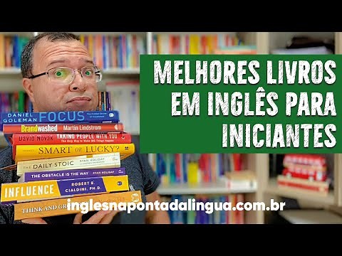 Melhores Livros em Inglês para Iniciantes | Dicas de Leitura em Inglês