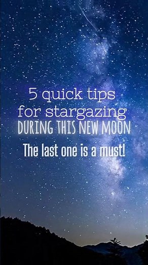 🤩 Black-Sky Magic: 5 tips to stargaze like a pro on New Moon nights!
