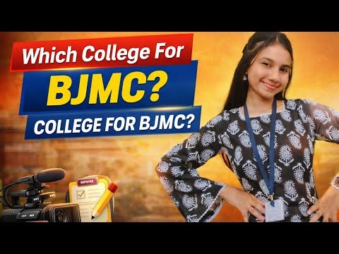 Best Colleges for BJMC After 12th | Journalism Colleges in India🎓👩‍🎓