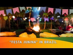FESTA JUNINA IN BRAZIL