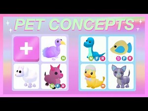 Adopt Me new pet ideas!
