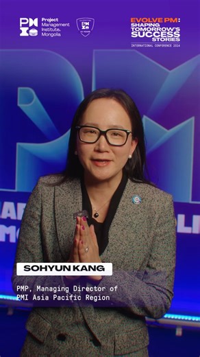 19 reactions | Thank you to honored guest PANELIST SoHyun Kang, PMP, Managing Director of PMI Asia Pacific Region! #PMI #PMIMC #AnnualConference2024 #evolvepm_shaping_tomorrow_s_success_stories HAPING_TOMORROWS_SUCCESS_STORIES #PANELIST #pmimc10thanniversary | PMI Mongolia Chapter | Facebook