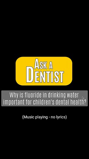 Why is fluoride in water important for children's dental health? | College of Dentistry and Dental Clinics, University of Iowa