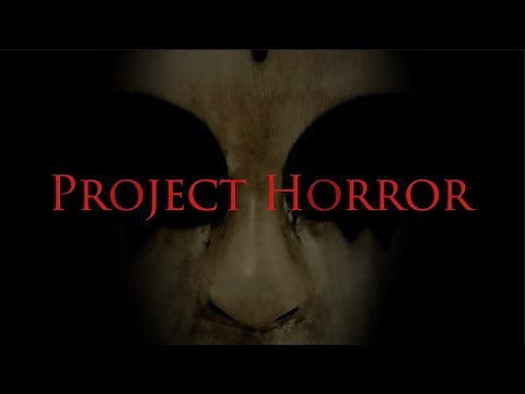 Project Horror Trailer