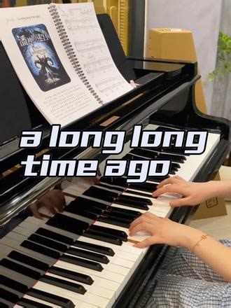 初学者-a long long time ago#钢琴系列 #学钢琴的路 #初级钢琴爱好者 #日常练琴 #求指导