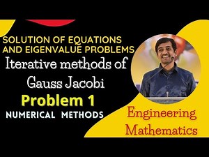 Iterative methods of Gauss Jacobi Problem 1 Numerical Methods Engineering Mathematics