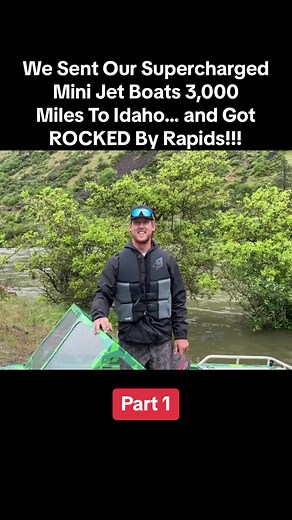 We Sent Our Supercharged Mini Jet Boats 3,000 Miles To Idaho... and Got ROCKED By Rapids!!! #cleetusmcfarland #cleetusm #jetboat #boat