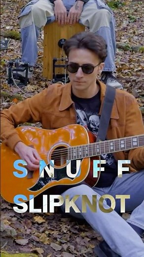 Snuff by Slipknot – Acoustic Mountain Session 🌲