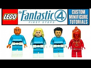 LEGO FANTASTIC FOUR: FIRST STEPS Custom Minifigure Tutorial (Teaser Trailer Edition)
