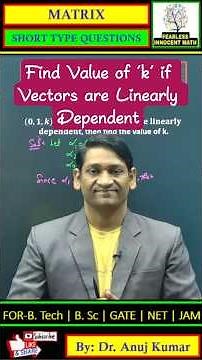 🔥Find the Value of k if Vectors are Linearly Dependent🔥#engineeringmathematics #gateexam #netexam