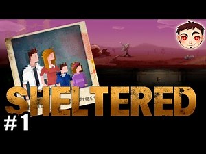 Sheltered #1 - ¡GESTIONA TU REFUGIO POST-APOCALÍPTICO!