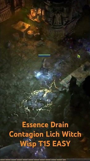 Essence Drain Contagion Lich Witch - Wisp T15 Easy - PoE2