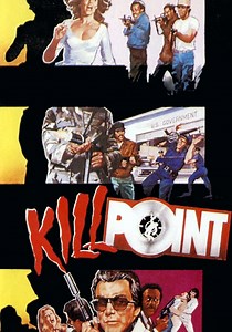 Killpoint - movie: where to watch streaming online