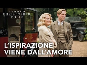 Vi presento Christopher Robin | L'ispirazione viene dall'amore Spot HD | Fox Searchlight 2018