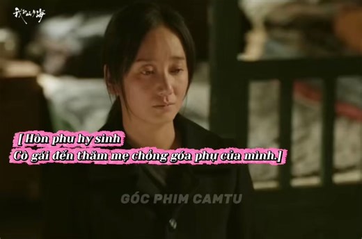 Cô gái quyết định chăm sóc suốt quãng đời còn lại của mẹ vị hôn phu. #GocPhimCamTu #NuiVaBienCuaToi @Góc Phim CamTu