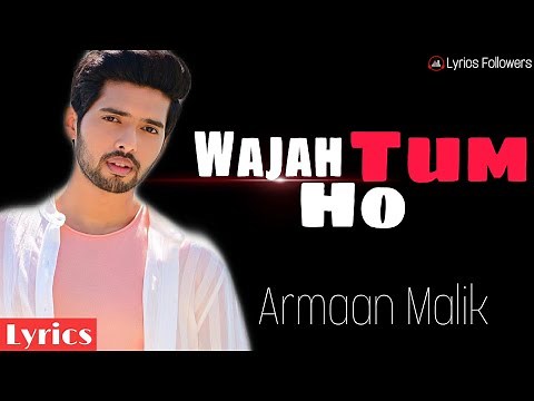 Wajah tum ho song with lyrics | Armaan Malik | Hate Story 3 | Zareen Khan, Karan Singh Grover