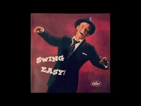 Frank Sinatra - Swing Easy (1954) & (1960) Part 2 (Full Album)