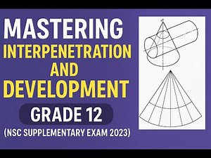 Mastering Interpenetration and Development Grade 12 (NSC Supplementary Exam 2023)