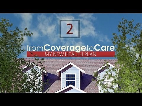 Chapter 2 - "Understand the Plan" - from Coverage to Care