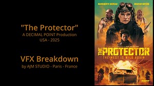 The Protector VFX Breakdown AJM Studio