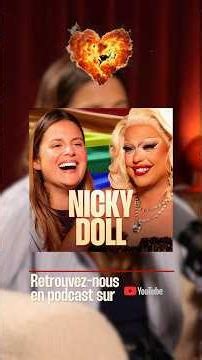 Nicky Doll, the biggest French drag queen, is on the podcast this week!