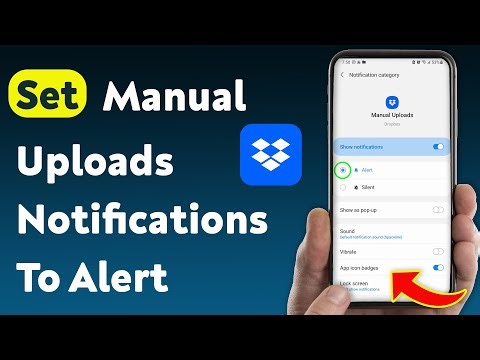 How To Set Dropbox Manual Uploads Notifications To Alert (Updated)